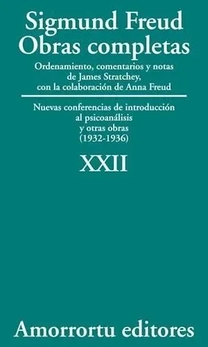 Sigmund Freud: Obras completas. Tomo 22. Nuevas conferencias de introducción al psicoanálisis y otras obras (1932-1936)