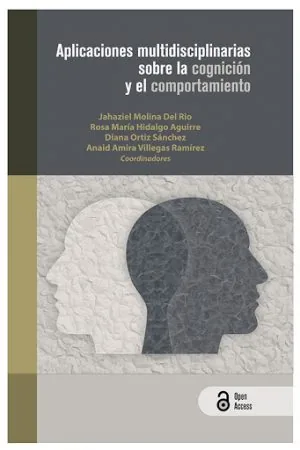 Aplicaciones multidisciplinarias sobre la cognición y el comportamiento — Molina-del Río, J., et al. (2020)