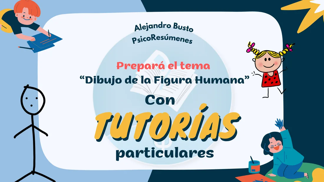 Tutoría particular sobre el test del dibujo de la figura humana